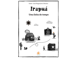 Cordel - Irapuá: Uma linha do Tempo