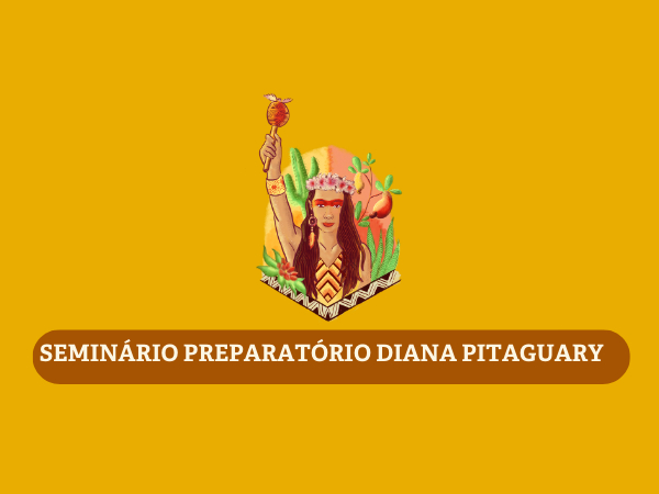Semin&aacute;rio Preparat&oacute;rio Diana Pitaguary &eacute; voltado para professores ind&iacute;genas